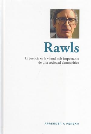 Seller image for RAWLS. LA JUSTICIA ES LA VIRTUD MS IMPORTANTE DE UNA SOCIEDAD DEMOCRTICA for sale by Librera Vobiscum