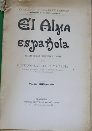 Bild des Verkufers fr El alma espaola Ensayo de una psicologa nacional zum Verkauf von Librera Alonso Quijano