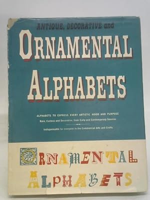 Image du vendeur pour Antique, Decorative And Ornamental Alphabets mis en vente par World of Rare Books