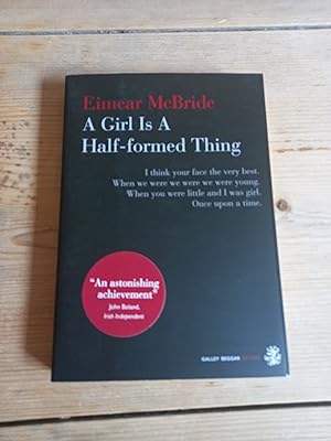 Immagine del venditore per A Girl is a Half-formed Thing venduto da bluemanbooks