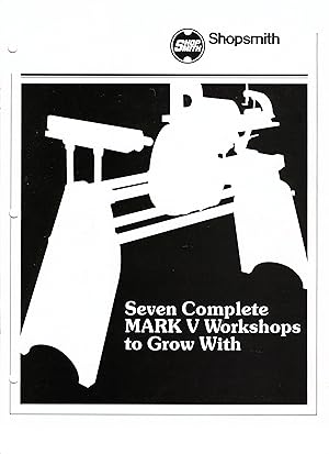 Seller image for Shopsmith Seven Complete MARK V Workshops to Grow With for sale by Past Pages