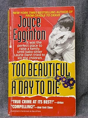 Seller image for Too Beautiful A Day to Die for sale by Past Pages