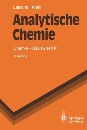 Bild des Verkufers fr Analytische Chemie : Chemie  Basiswissen III zum Verkauf von AHA-BUCH GmbH
