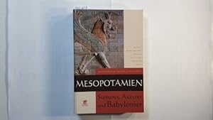 Mesopotamien : Sumerer, Assyrer und Babylonier (Bildlexikon der Völker und Kulturen ; Bd. 1)
