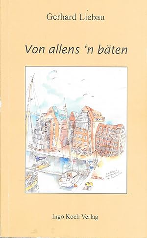 Imagen del vendedor de Von allens'n bten a la venta por Antiquariat Christian Wulff