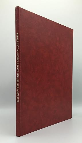 Imagen del vendedor de EXTRACTS OF LETTERS FROM ARTHUR PHILLIP, ESQ. GOVERNOR OF NEW SOUTH WALES, TO LORD SYDNEY; to which is annexed a Description of Norfolk Island. and An Account of Expences incurred in transporting Convicts to New South Wales. a la venta por Sky Duthie Rare Books