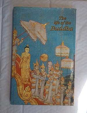 Imagen del vendedor de The Life of the Buddha a la venta por David Kenyon