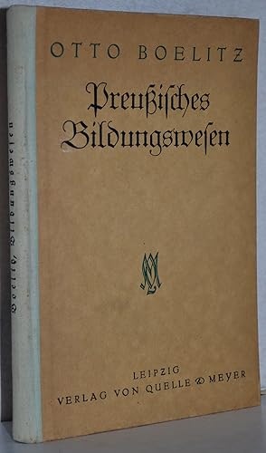 Aufbau des preußischen Bildungswesens nach der Staatsumwälzung. (Preußisches Bildungswesen).