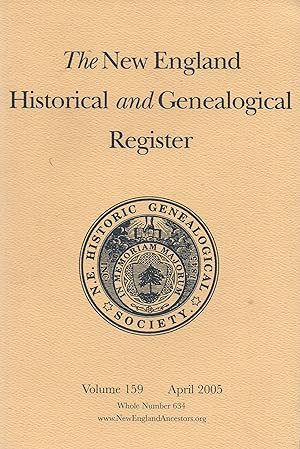 Imagen del vendedor de New England Historical and Genealogical Register Vol. 159 July 2005 Whole Number 634 a la venta por Book Booth