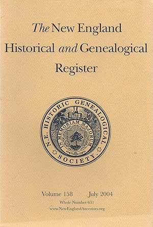 Imagen del vendedor de New England Historical and Genealogical Register Vol. 158 July 2004 Whole Number 631 a la venta por Book Booth