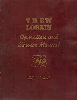 Thew Lorain Operation Manual Power Shovels, Cranes, Clamshells, Draglines, Hoes Model TL-20