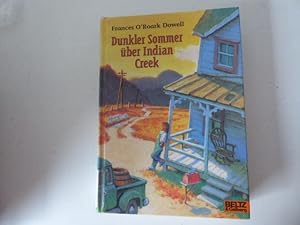 Bild des Verkufers fr Dunkler Sommer ber Indian Creek. Hardcover zum Verkauf von Deichkieker Bcherkiste