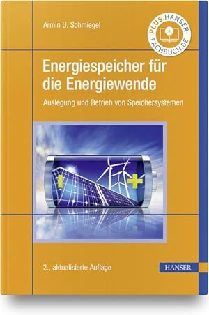 Bild des Verkufers fr Energiespeicher fr die Energiewende: Auslegung und Betrieb von Speichersystemen zum Verkauf von unifachbuch e.K.