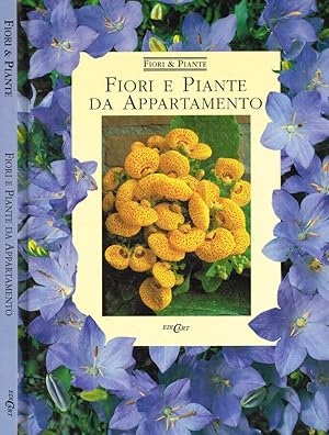 Bild des Verkufers fr Fiori e piante da appartamento zum Verkauf von Biblioteca di Babele