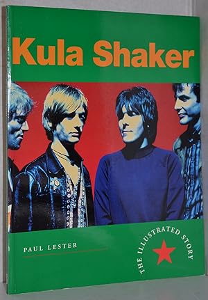 Kula Shaker. The illustrated story.