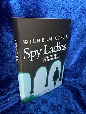 Bild des Verkufers fr Spy Ladies: Frauen im Geheimdienst Frauen im Geheimdienst zum Verkauf von Antiquariat Jochen Mohr -Books and Mohr-
