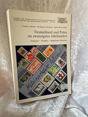 Seller image for Deutschland und Polen im zwanzigsten Jahrhundert: Analysen - Quellen - didaktische Hinweise for sale by Antiquariat Jochen Mohr -Books and Mohr-