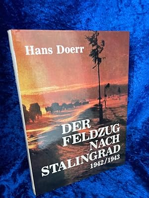 Immagine del venditore per Der Feldzug nach Stalingrad 1942/43 venduto da Antiquariat Jochen Mohr -Books and Mohr-