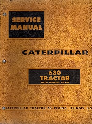 Service Manual Caterpillar 630 Tractor Serial Numbers 52F1-Up