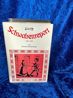 Bild des Verkufers fr Schwabenreport : 1900-1914. zum Verkauf von Antiquariat Jochen Mohr -Books and Mohr-