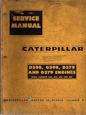 Service Manual Caterpillar D389, G398, D379 and G379 Engines Serial Numbers 66B, 67B, 68B AND 69B