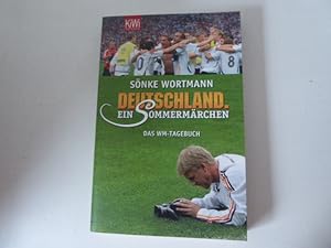 Image du vendeur pour Deutschland. Ein Sommermrchen. Das WM-Tagebuch. TB mis en vente par Deichkieker Bcherkiste