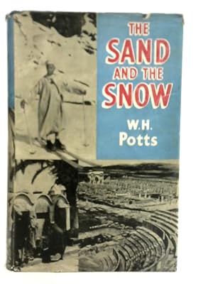 Imagen del vendedor de The Sand and The Snow a la venta por World of Rare Books