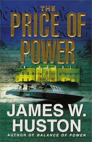 Immagine del venditore per The Price of Power: A Novel venduto da Reliant Bookstore