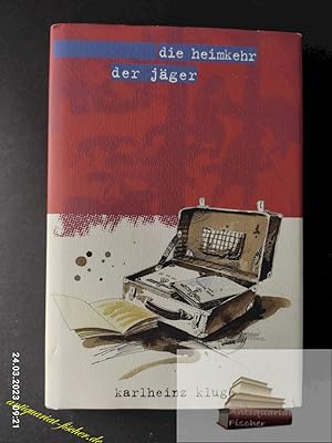 Bild des Verkufers fr Die Heimkehr der Jger. zum Verkauf von Antiquariat-Fischer - Preise inkl. MWST