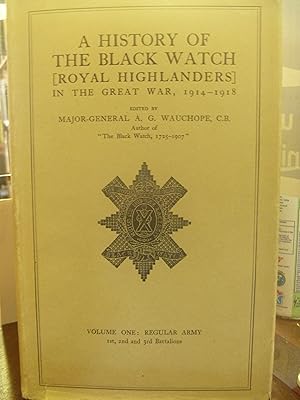 Seller image for A History of the Black Watch ( Royal Highlanders) in the Great War 1914-1918 for sale by kellow books