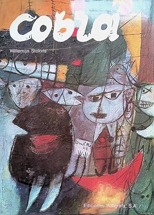 Bild des Verkufers fr Cobra: an International Movement in Art after the Second World War zum Verkauf von Klondyke