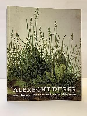 Bild des Verkufers fr ALBRECHT DRER: MASTER DRAWINGS, WATERCOLORS, AND PRINTS FROM THE ALBERTINA zum Verkauf von Second Story Books, ABAA
