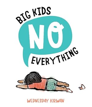 Seller image for Big Kids No Everything for sale by GreatBookPrices