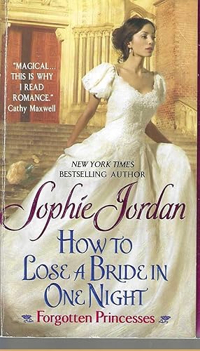 Seller image for How to Lose a Bride in One Night: Forgotten Princesses (Forgotten Princesses, 3) for sale by Vada's Book Store