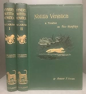 Bild des Verkufers fr NOTITIA VENATICA: A Treatise on Fox-Hunting Embracing the General Management of Hounds (2 Volumes, Complete) A New Edition, Revised, Corrected and Enlarged by William C.A. Blew. Revised and Brought Down to Date by Cuthbert Bradley. With Twelve Illustrations by Henry Alken and Others, Coloured by Hand. zum Verkauf von Chaucer Bookshop ABA ILAB