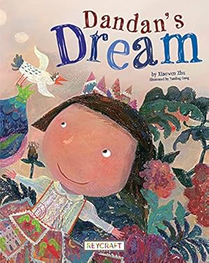 Imagen del vendedor de Dandan's Dream: Child Sent to the South Pole a la venta por Reliant Bookstore