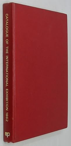 The Art Journal Illustrated Catalogue of the International Exhibition, 1862