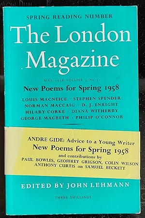 Bild des Verkufers fr The London Magazine May 1958 / Andre Gide "Advice to a Young Writer" / Paul Bowles "Tapiama"Louis MacNiece "Indian Village" poem / Stephen Spender "Instructions" poem / Jack Cope "Three Women" / Anthony Curtis "Mood of the Month - IV" / Geoffrey Grigson "The Poet in D H Lawrence" zum Verkauf von Shore Books