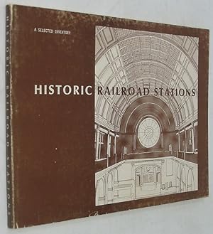 Historic Railroad Stations: A Selected Inventory