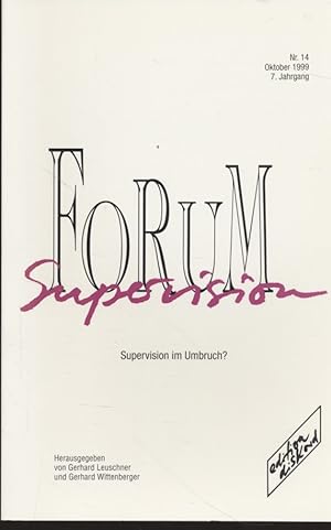 Seller image for Forum Supervision - Supervision im Umbruch? - Heft 14/Oktober 1999/ 7.Jahrgang. for sale by Fundus-Online GbR Borkert Schwarz Zerfa