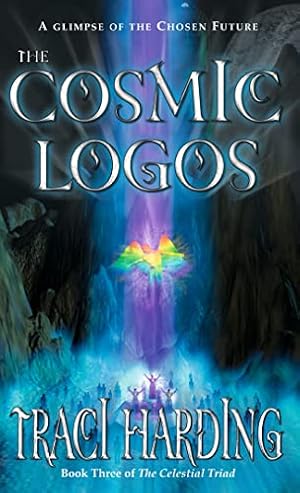 Seller image for Cosmic Logos: The Celestial Triad, Book 3 for sale by WeBuyBooks