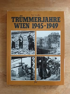 Bild des Verkufers fr Trmmerjahre Wien 1945 - 1949 zum Verkauf von Antiquariat Birgit Gerl