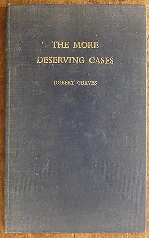 The More Deserving Cases. Eighteen Old Poems for Consideration