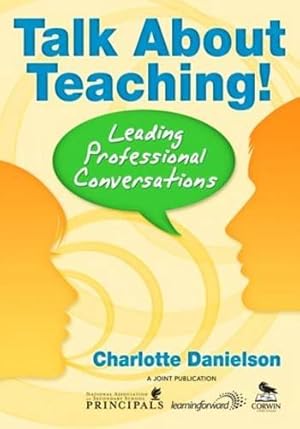 Immagine del venditore per Talk About Teaching!: Leading Professional Conversations venduto da Reliant Bookstore