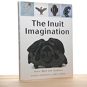 Seller image for The Inuit Imagination for sale by City Lights Bookshop
