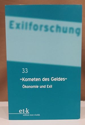 Bild des Verkufers fr Kometen des Geldes. konomie und Exil. zum Verkauf von Dieter Eckert
