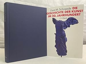 Bild des Verkufers fr Die Geschichte der Kunst im 20. Jahrhundert : von den Avantgarden bis zur Gegenwart. zum Verkauf von Antiquariat Bler