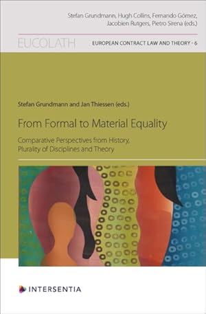 Bild des Verk�ufers f�r From Formal to Material Equality : Comparative Perspectives from History, Plurality of Disciplines and Theory zum Verkauf von GreatBookPricesUK