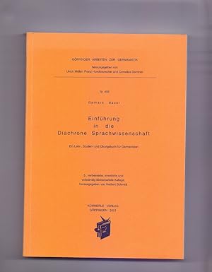 Einführung in die diachrone Sprachwissenschaft (Göppinger Arbeiten zur Germanistik)