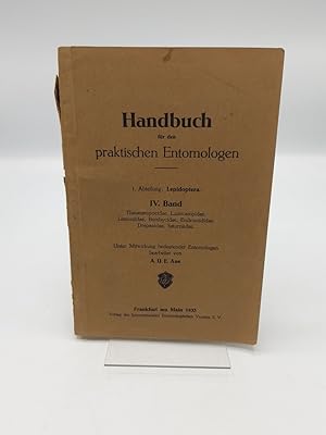 Handbuch für den praktischen Entomologen. 1 Abteilung: Lepidoptera. IV. Band Thaumatopoeidae, Las...
